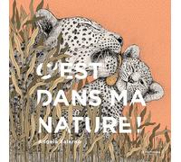 C'est dans ma nature !