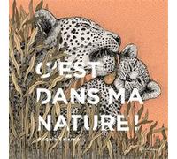 C'est dans ma nature ! A. Salerno (Auteur)