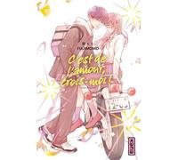 C'est de l'amour, crois-moi ! - Tome 2 - Momo Fuji - Kana Eds - broché - Manga