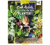 C'est décidé, j'arrête de me planter ! Lina Tchagaspanian (Auteur)