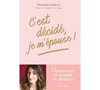 C'est décidé, je m'épouse !