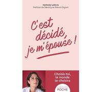 C'est décidé, je m'épouse ! - Poche