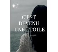 C'est devenu une étoile