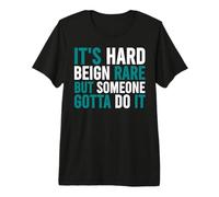 C'est Difficile d'être Rare, mais Quelqu'un Le Fait | Journée des Maladies rares 2026 T-Shirt Haut de Gamme