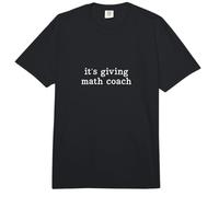 C'est Donner à Un Coach de mathématiques Un entraîneur de mathématiques Amusant Comfort Colors Adult Heavyweight T-Shirt