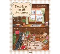 @margauxcestdoux – Cosy Cuisine – C'est doux, au fil des saisons – Mes recettes et cadeaux cosy
