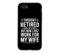 C'est drôle, à la Retraite, mais Maintenant Je Travaille pour ma Femme en Disant Coque pour iPhone SE (2020) / 7/8