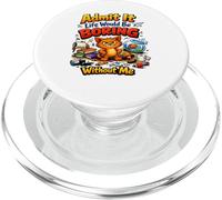 C'est drôle, admets-Le, la Vie Serait ennuyeuse sans Moi, Chaos Cat PopSockets PopGrip pour MagSafe