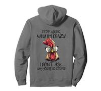 C'est drôle, arrête de Demander Pourquoi Je suis Un Poulet complètement Sarcastique Sweat à Capuche