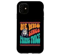 C'est drôle : Celui Qui Chante Prie Deux Fois, Dieu, la Foi, Jésus, s'amuse Coque pour iPhone 11