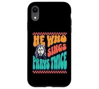 C'est drôle : Celui Qui Chante Prie Deux Fois, Dieu, la Foi, Jésus, s'amuse Coque pour iPhone XR