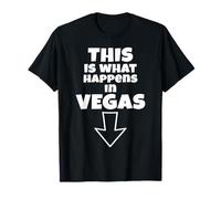 C'est drôle, C'est ce Qui se Passe à Vegas Down Arrow Vacation T-Shirt