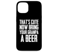 C'est drôle, C'est Mignon, Maintenant, apporte Une bière à Ton Grand-père Coque pour iPhone 13