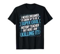 C'est drôle de Devenir Professeur d'histoire | Groovy Teachers T-Shirt