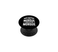 C'est drôle de dire ce Qui se Passe à la Morgue PopSockets PopGrip Adhésif