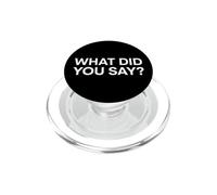 C'est drôle de dire : qu'avez-Vous Dit ? Sarcasme Humoristique PopSockets PopGrip pour MagSafe
