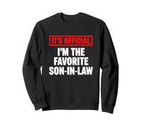 C'est drôle de dire Que C'est Officiel : « Je suis Le Fils préféré ». Sweatshirt