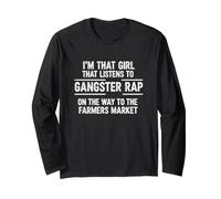 C'est drôle de dire Que Cette Fille Qui écoute Gangster Manche Longue