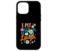 C'est drôle de dire Que Je Fais Pipi Quand Je RIS, Flower Fun Pun Gag Groovy Coque pour iPhone 12 Pro Max