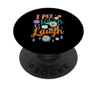 C'est drôle de dire Que Je Fais Pipi Quand Je RIS, Flower Fun Pun Gag Groovy PopSockets PopGrip Adhésif