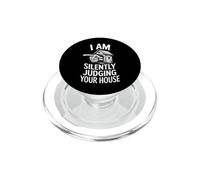 C'est drôle de dire Que Je Juge Votre Maison en Silence PopSockets PopGrip pour MagSafe