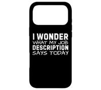 C'est drôle de dire Que Je me Demande ce Que Dit ma Description de Poste Aujourd'hui Gag Coque pour iPhone 17 Pro Max