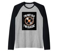 C'est drôle de dire Que Je ne suis Pas Vieux, Je suis Un Disque Vinyle Classique Manche Raglan
