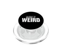 C'est drôle de dire Que Je suis sur Le Point de Devenir Bizarre et Sarcastique PopSockets PopGrip pour MagSafe
