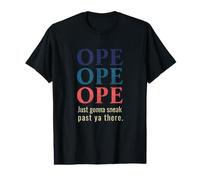 C'est drôle de dire Que Le Midwest Dit qu'il va Juste se faufiler Devant toi là-Bas T-Shirt Graphique avec Valeur