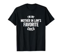 C'est drôle de dire Que l'enfant préféré de ma Belle-mère T-Shirt