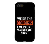 C'est drôle de dire Que Les Cousins Dont Tout Le Monde Vous a mis en Garde Coque pour iPhone SE (2020) / 7/8