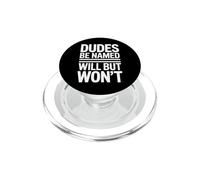 C'est drôle de dire Que Les mecs s'appelleront Will But Wont PopSockets PopGrip pour MagSafe