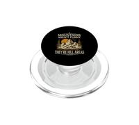 C'est drôle de dire Que Les Montagnes sont drôles, Elles sont Aussi Les Zones PopSockets PopGrip pour MagSafe