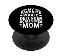 C'est drôle de dire Que ma défenseuse publique préférée m'appelle Maman PopSockets PopGrip Adhésif