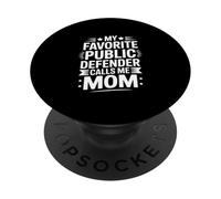 C'est drôle de dire Que ma défenseuse publique préférée m'appelle Maman PopSockets PopGrip Adhésif