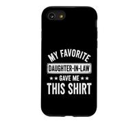 C'est drôle de dire Que ma Fille préférée, Law, a donné ça Coque pour iPhone SE (2020) / 7/8