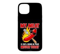 C'est drôle de dire Que ma Viande va dans ta Bouche Aujourd'hui Coque pour iPhone 15 Plus