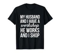 C'est drôle de dire Que Mon Mari et Moi Avons Un Atelier, des travaux et Une Boutique T-Shirt