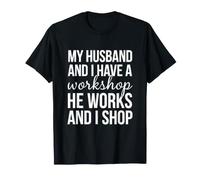 C'est drôle de dire Que Mon Mari et Moi Avons Un Atelier, des travaux et Une Boutique T-Shirt