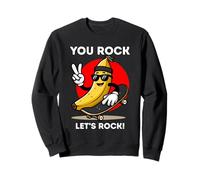 C'est drôle de dire Que tu ES du Rock Lets Rock Banana Skater Sweatshirt