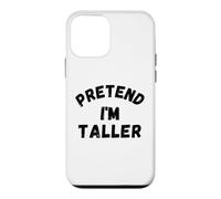 C'est drôle de Faire Semblant d'être Plus Grand Coque pour iPhone 12 Mini