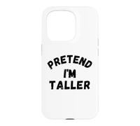C'est drôle de Faire Semblant d'être Plus Grand Coque pour iPhone 15 Pro