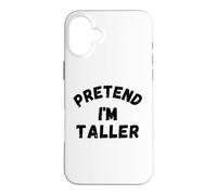 C'est drôle de Faire Semblant d'être Plus Grand Coque pour iPhone 16 Plus