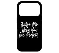 C'est drôle de me Juger Quand tu ES Un vêtement Parfait Coque pour iPhone 17 Pro