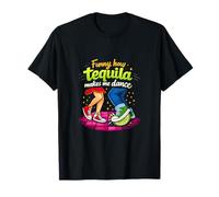 C'est drôle de Voir Comment la Tequila me Fait Danser Une Blague sur l'équipe d'une soirée T-Shirt