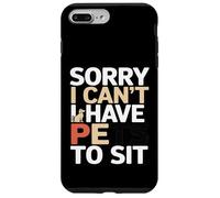 C'est drôle, désolé, Je ne Peux Pas Avoir d'animaux de Compagnie pour m'asseoir Coque pour iPhone 7 Plus/8 Plus