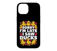 C'est drôle, désolé, Je suis en Retard, J'Ai vu des Canards dire Sarcastique Coque pour iPhone 14