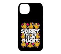 C'est drôle, désolé, Je suis en Retard, J'Ai vu des Canards dire Sarcastique Coque pour iPhone 14 Plus