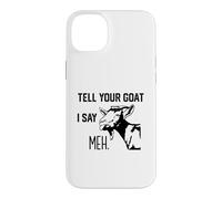 C'est drôle, dis à ta chèvre Que Je dis Moi Coque pour iPhone 14 Plus