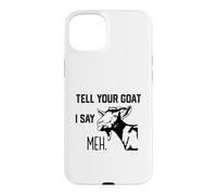 C'est drôle, dis à ta chèvre Que Je dis Moi Coque pour iPhone 15 Plus